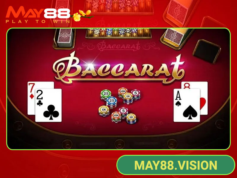 Hãy nắm rõ về luật chơi Baccarat